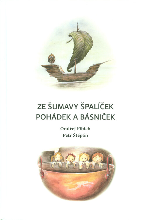 Ze Šumavy špalíček pohádek a básniček