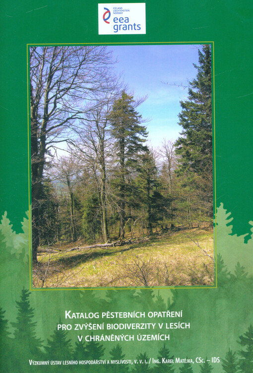 Katalog pěstebních opatření pro zvýšení biodiverzity lesů v chráněných územích