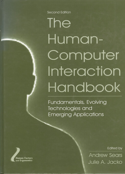 Human-computer interaction handbook : fundamentals, evolving technologies, and emerging applications
