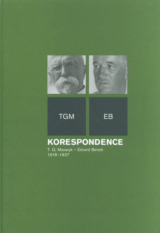 Korespondence T.G. Masaryk - Edvard Beneš : 1918-1937
