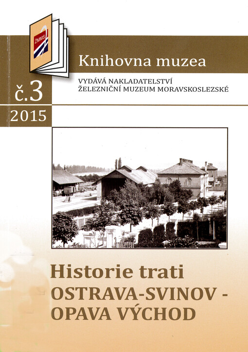 Historie trati Ostrava-Svinov - Opava východ :