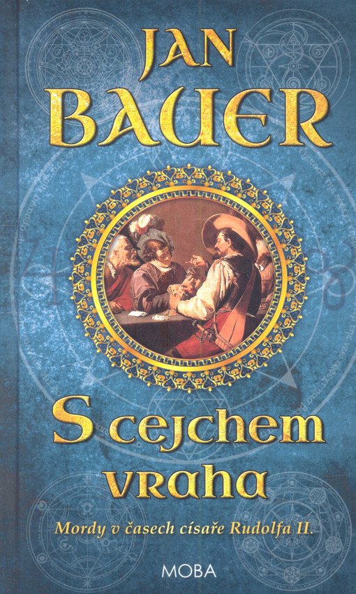 S cejchem vraha : mordy v časech císaře Rudolfa II.