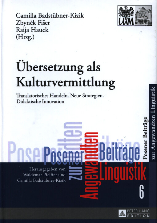 Übersetzung als Kulturvermittlung : translatorisches Handeln : neue Strategien : didaktische Innovation