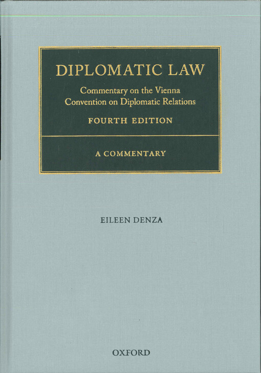Diplomatic law : commentary on the Vienna Convention on Diplomatic Relations