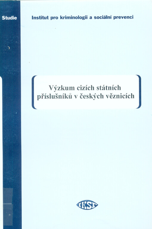 Výzkum cizích státních příslušníků v českých věznicích