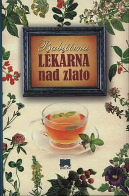 Babiččina lékárna nad zlato