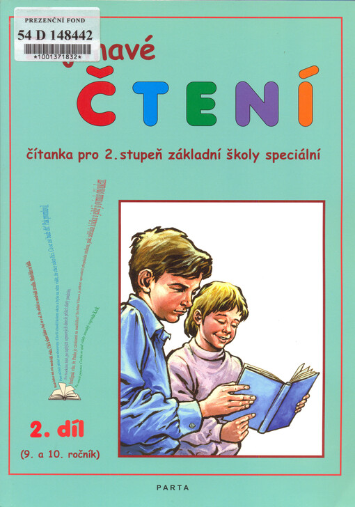 Zajímavé čtení : čítanka pro 2. stupeň základní školy speciální, 2. díl