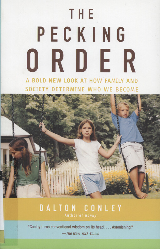 The pecking order : which siblings succeed and why