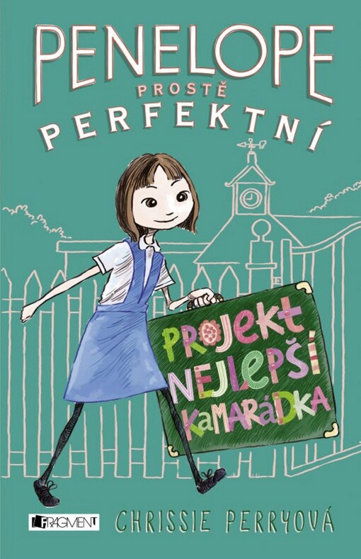 Penelope - prostě perfektní: Projekt Nejlepší kamarádka, 1. vydání