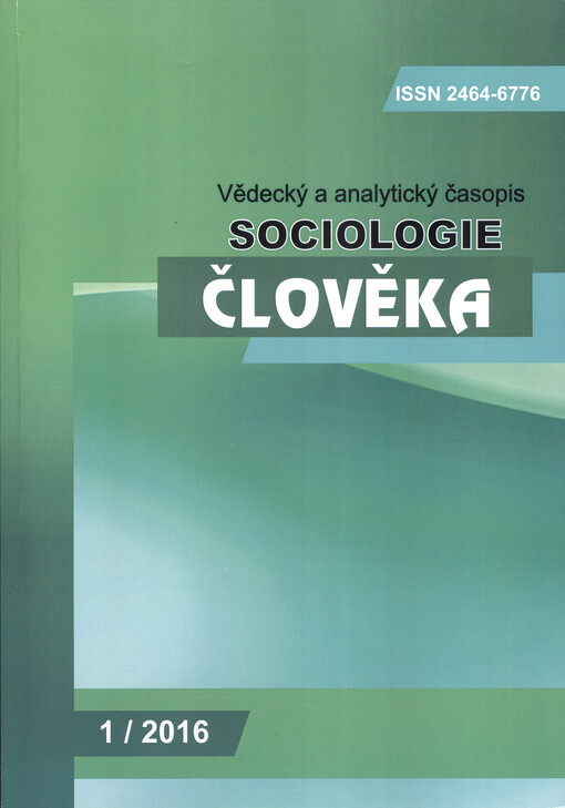 Sociologie člověka : vědecký a analytický časopis = Sociology of a human : scientific and analytical journal
