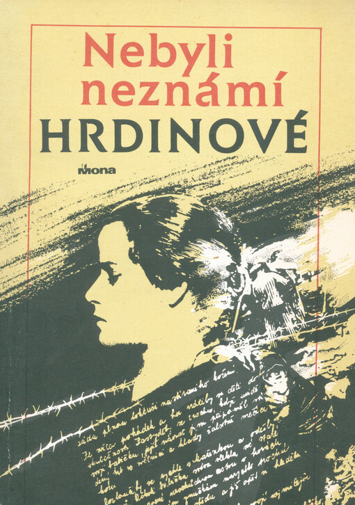 Nebyli neznámí hrdinové