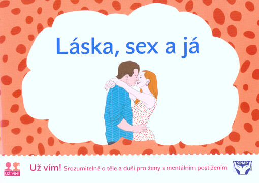 Láska, sex a já
