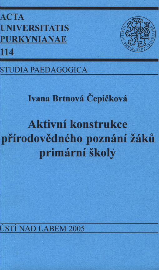 Aktivní konstrukce přírodovědného poznání žáků primární školy