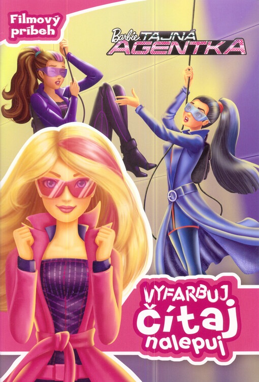 Barbie, tajná agentka : vyfarbuj, čítaj, nalepuj