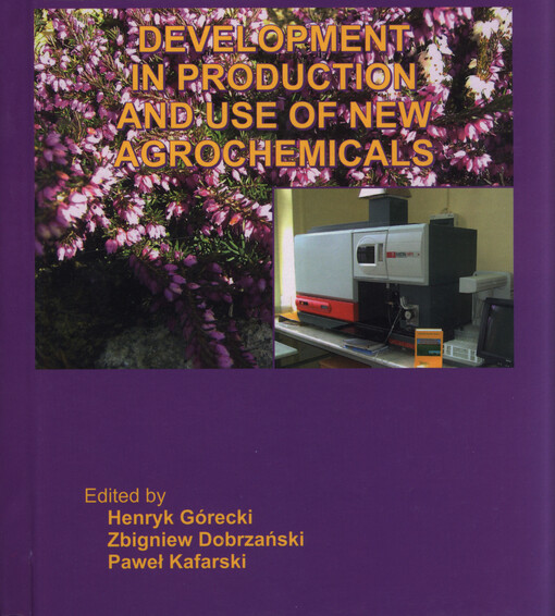 Development in production and use of new agrochemicals