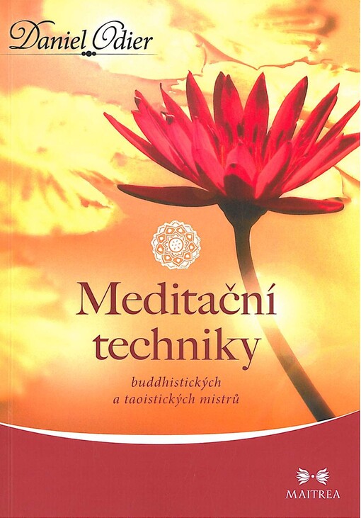 Meditační techniky buddhistických a taoistických mistrů