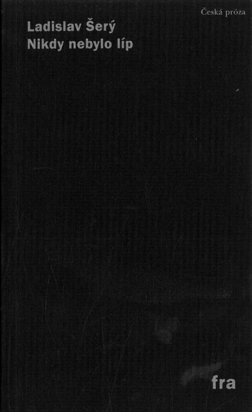 Nikdy nebylo líp