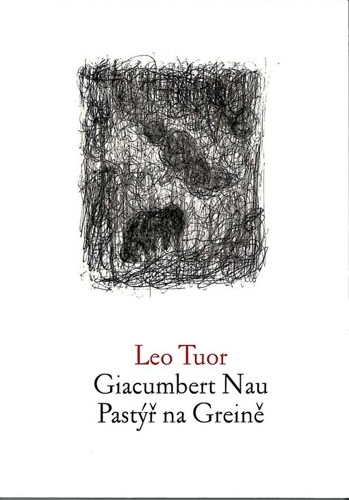 Giacumbert Nau / Pastýř na Greině