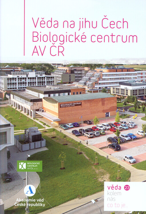 Věda na jihu Čech : Biologické centrum AV ČR