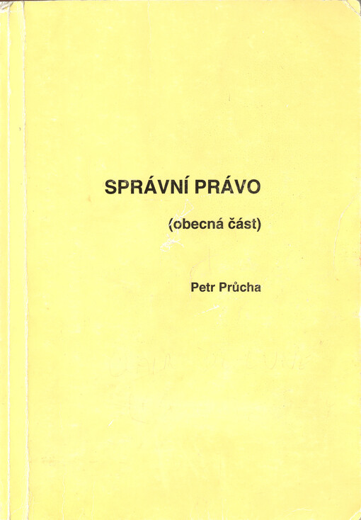 Správní právo : (obecná část)