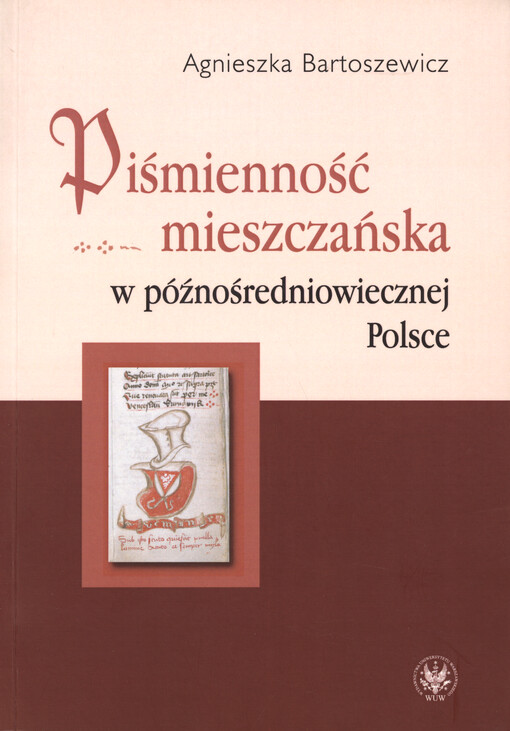 Piśmienność mieszczańska w późnośredniowiecznej Polsce