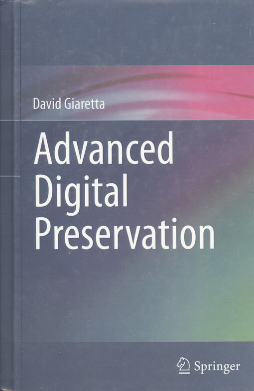 Advanced digital preservation