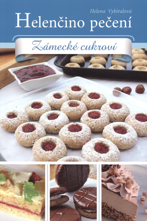 Helenčino pečení - Zámecké cukroví