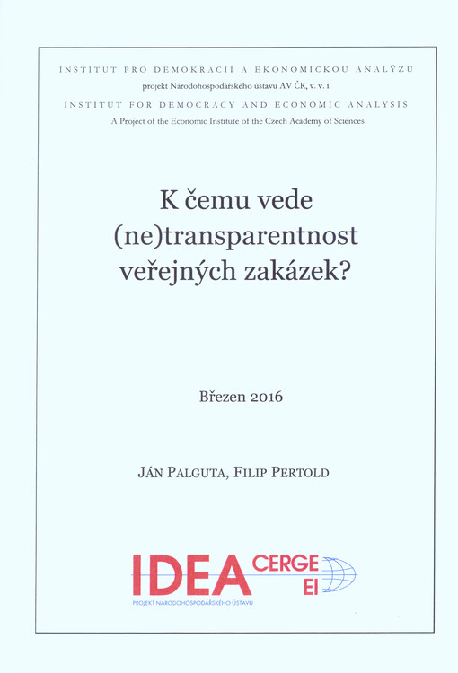 K čemu vede (ne)transparentnost veřejných zakázek?