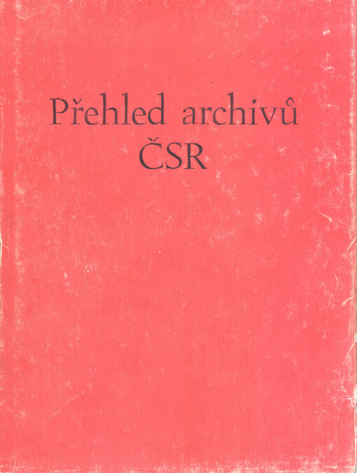Přehled archivů ČSR