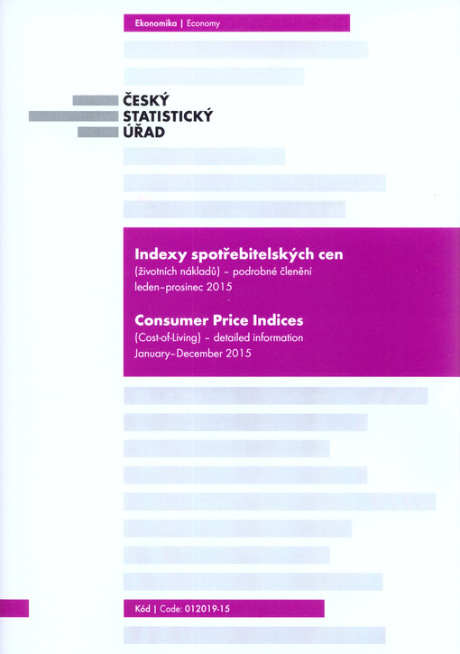 Indexy spotřebitelských cen (životních nákladů) - podrobné členění leden - prosinec ... = Consumer price indices (cost-of-living) - detailed information January - December ...