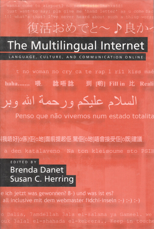 The multilingual internet : language, culture, and communication online