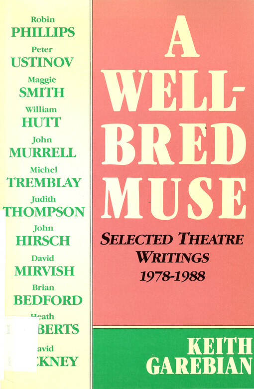A well-bred muse : selected theatre writings, 1978-1988