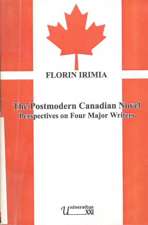 The postmodern Canadian novel : perspectives on four major writers