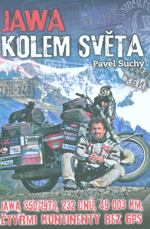 Jawa kolem světa : Jawa 350/1978, 232 dnů, 49 003 km, čtyřmi kontinenty bez GPS