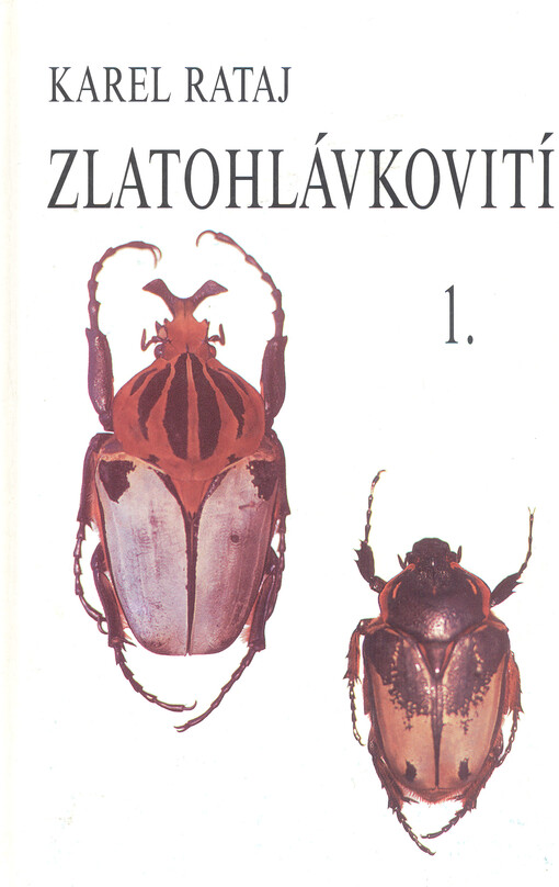 Zlatohlávkovití. I. díl, 1. Tribus: Goliathini, 1. Subtribus: Goliathina = Cetonidae