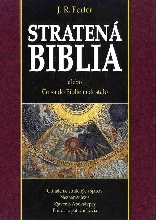 Stratená Biblia - Čo sa do Biblie nedostalo