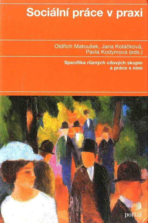 Sociální práce v praxi: specifika různých cílových skupin a práce s nimi