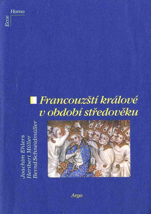 Francouzští králové v období středověku: od Oda ke Karlu VIII. (888-1498)