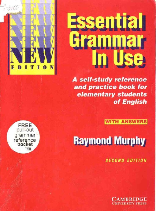 Essential grammar in use : a self-study reference and practice book for elementary students of English :