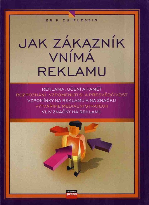 Jak zákazník vnímá reklamu