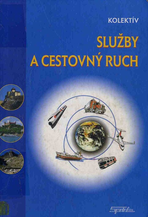 Služby a cestovný ruch :súvislosti, špecifiká, cesta rozvoja