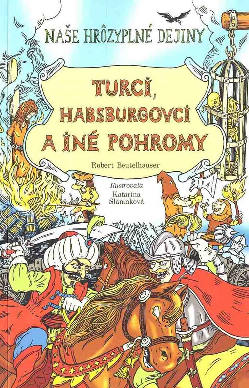 Turci, Habsburgovci a iné pohromy