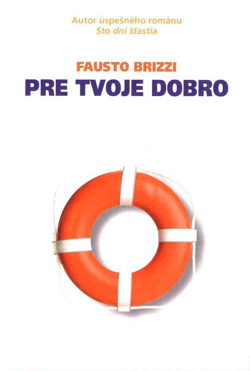 Pre tvoje dobro