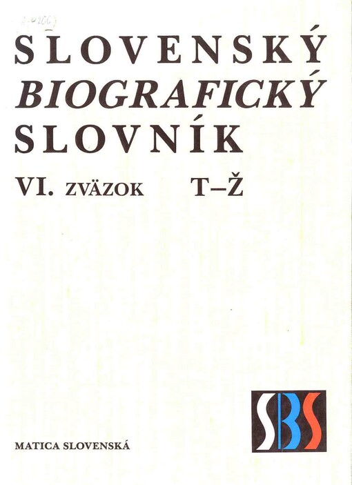 Slovenský biografický slovník : od roku 833 do roku 1990, sv. 6