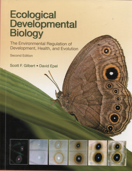 Ecological developmental biology : integrating epigenetics, medicine, and evolution