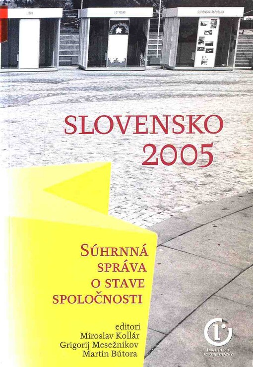 Slovensko 2005 :súhrnná správa o stave spoločnosti
