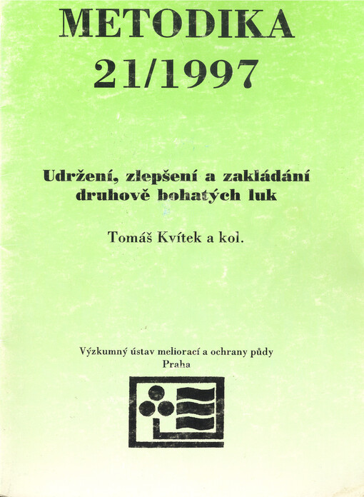 Udržení, zlepšení a zakládání druhově bohatých luk