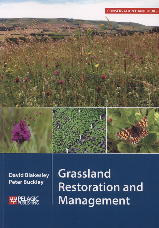Grassland restoration and management