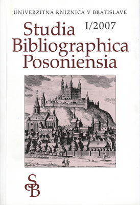 Studia Bibliographica Posoniensia.I/2007
