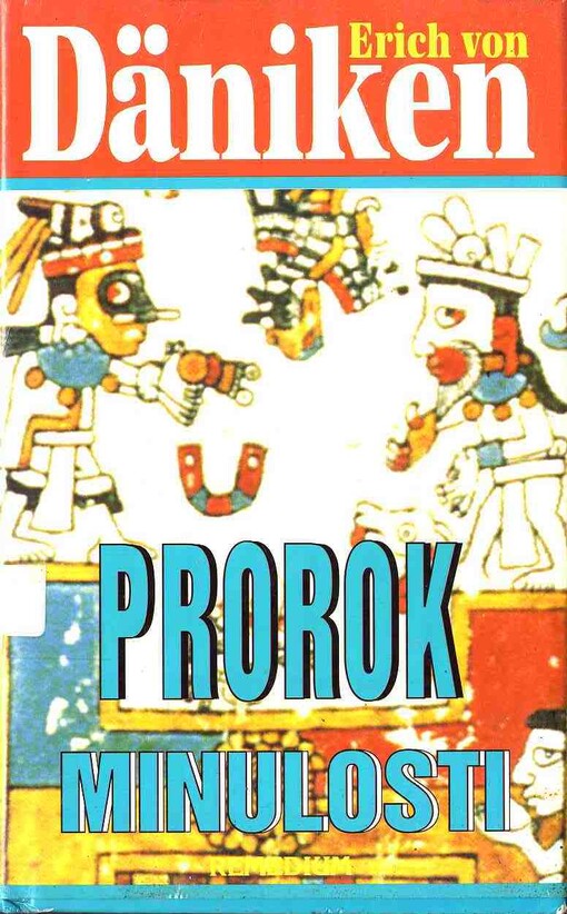 Prorok minulosti